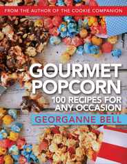 Gourmet Popcorn: 100 Recipes for Any Occasion Subscription