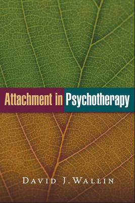 Attachment in Psychotherapy