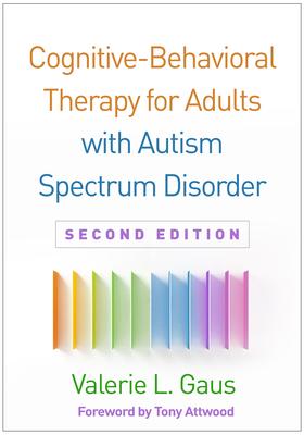 Cognitive-Behavioral Therapy for Adults with Autism Spectrum Disorder ...