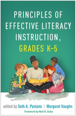 Principles of Effective Literacy Instruction, Grades K-5