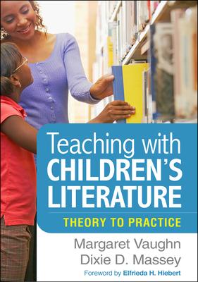 Teaching with Children's Literature: Theory to Practice