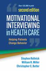 Motivational Interviewing in Health Care: Helping Patients Change Behavior Subscription