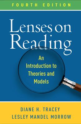 Lenses on Reading: An Introduction to Theories and Models