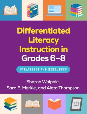 Differentiated Literacy Instruction in Grades 6-8: Strategies and Resources Subscription