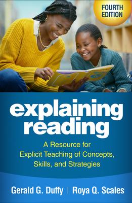 Explaining Reading: A Resource for Explicit Teaching of Concepts, Skills, and Strategies Subscription