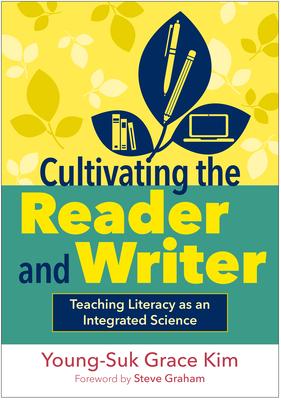 Cultivating the Reader and Writer: Teaching Literacy as an Integrated Science Subscription