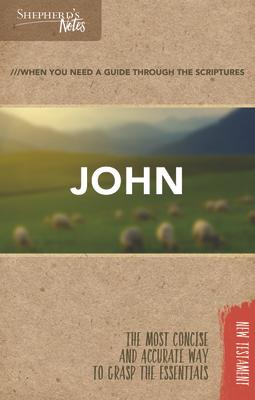 Shepherd's Notes: John