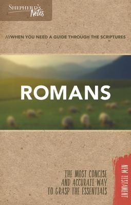 Shepherd's Notes: Romans