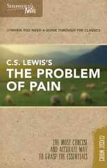 Shepherd's Notes: C.S. Lewis's the Problem of Pain Subscription