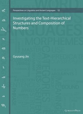 Investigating the Text-Hierarchical Structures and Composition of Numbers