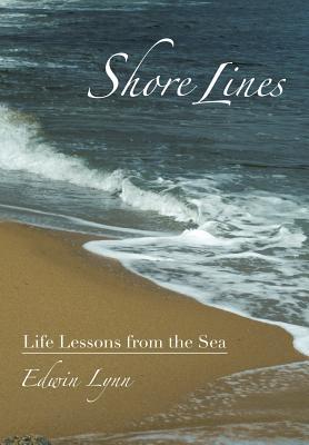 Shore Lines: Life Lessons from the Sea