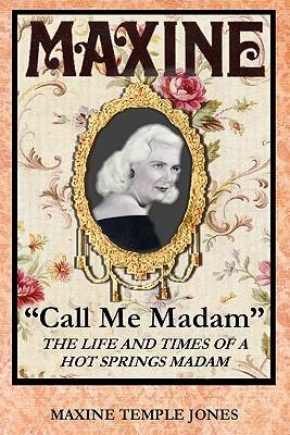 Maxine: "Call Me Madam"
