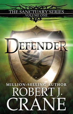 Defender: The Sanctuary Series, Volume One