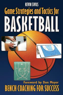 Game Strategies and Tactics For Basketball: Bench Coaching for Success Subscription