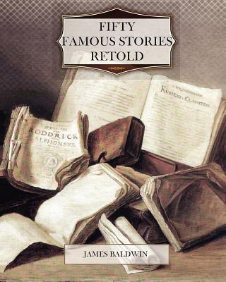 Fifty Famous Stories Retold