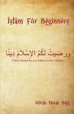 Islam for Beginners: What you wanted to ask but didn't