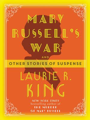 Mary Russell's War