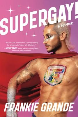 Supergay!: A Memoir Subscription