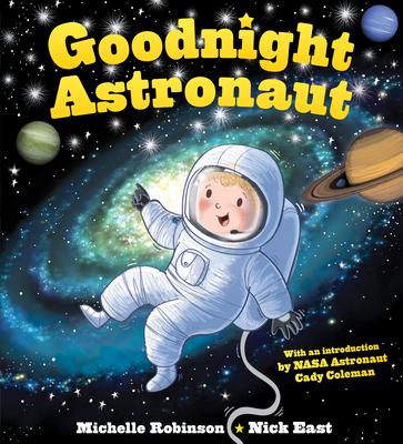Goodnight Astronaut: The Perfect Bedtime Book! Subscription