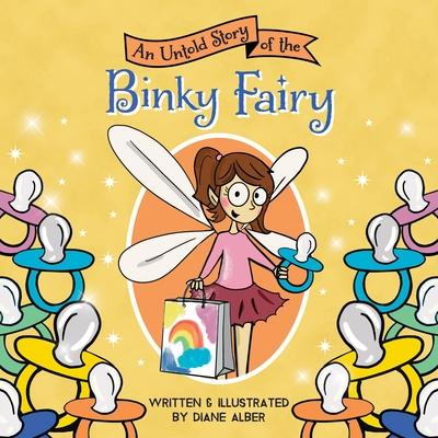 An Untold Story of the Binky Fairy Subscription