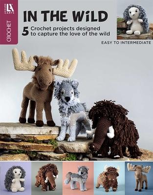 In the Wild Amigurumi Crochet: 5 Crochet Designs to Capture the Love of the Wild Subscription