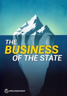 The Business of the State: Why Going Beyond State-Owned Enterprises Matters for Private Sector Development