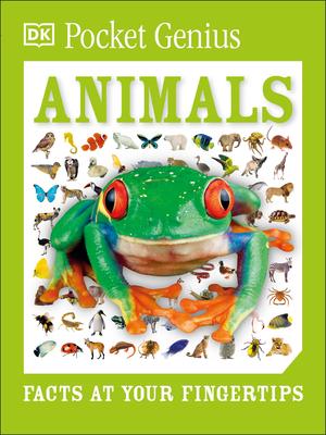 Pocket Genius: Animals: Facts at Your Fingertips