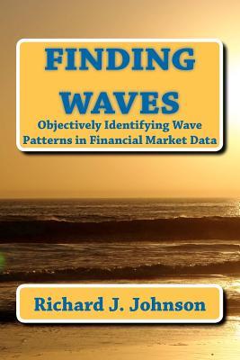 Finding Waves: Objectively Identifying Wave Patterns in Financial Market Data Subscription