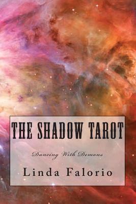 The Shadow Tarot: Dancing With Demons