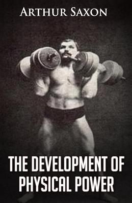 The Development of Physical Power