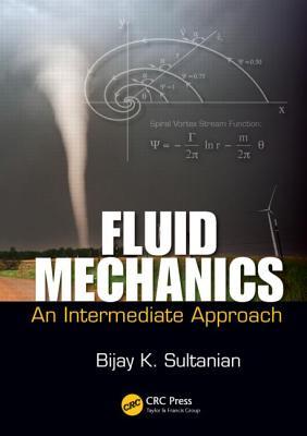 Fluid Mechanics: An Intermediate Approach