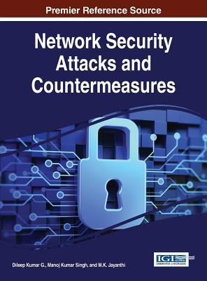 Network Security Attacks and Countermeasures