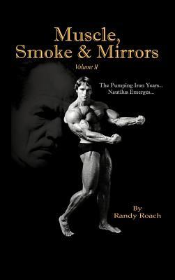 Muscle, Smoke & Mirrors: Volume II