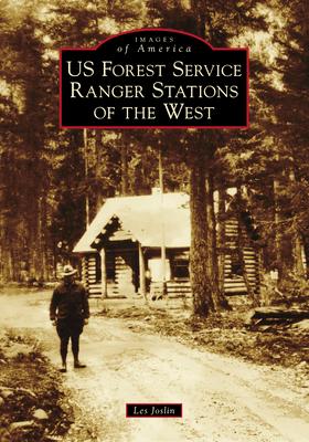 Us Forest Service Ranger Stations of the West