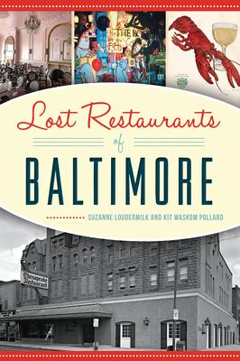 Lost Restaurants of Baltimore