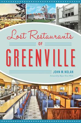 Lost Restaurants of Greenville Subscription