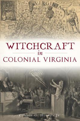 Witchcraft in Colonial Virginia