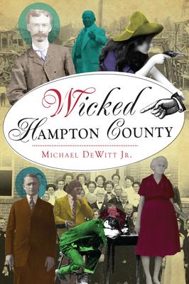 Wicked Hampton County