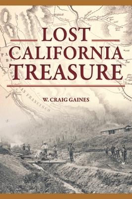 Lost California Treasure