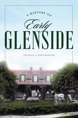 A History of Early Glenside Subscription