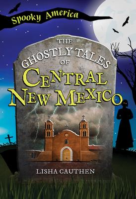 The Ghostly Tales of Central New Mexico Subscription