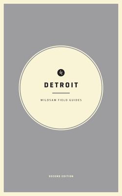 Wildsam Field Guides: Detroit