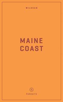 Wildsam Field Guides: Maine Coast Subscription