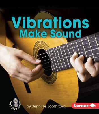 Vibrations Make Sound