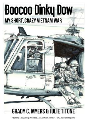 Boocoo Dinky Dow: My short, crazy Vietnam War Subscription