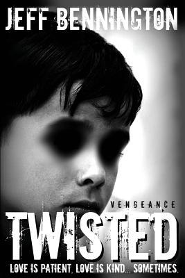 Twisted Vengeance