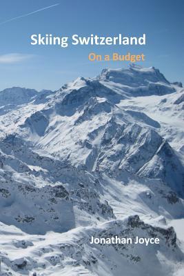 Skiing Switzerland on a budget