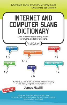 Internet and Computer Slang Dictionary