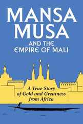 Mansa Musa and the Empire of Mali Subscription