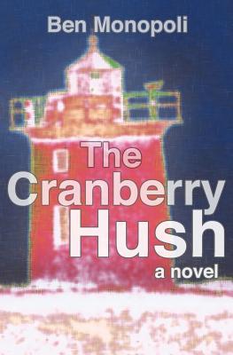 The Cranberry Hush